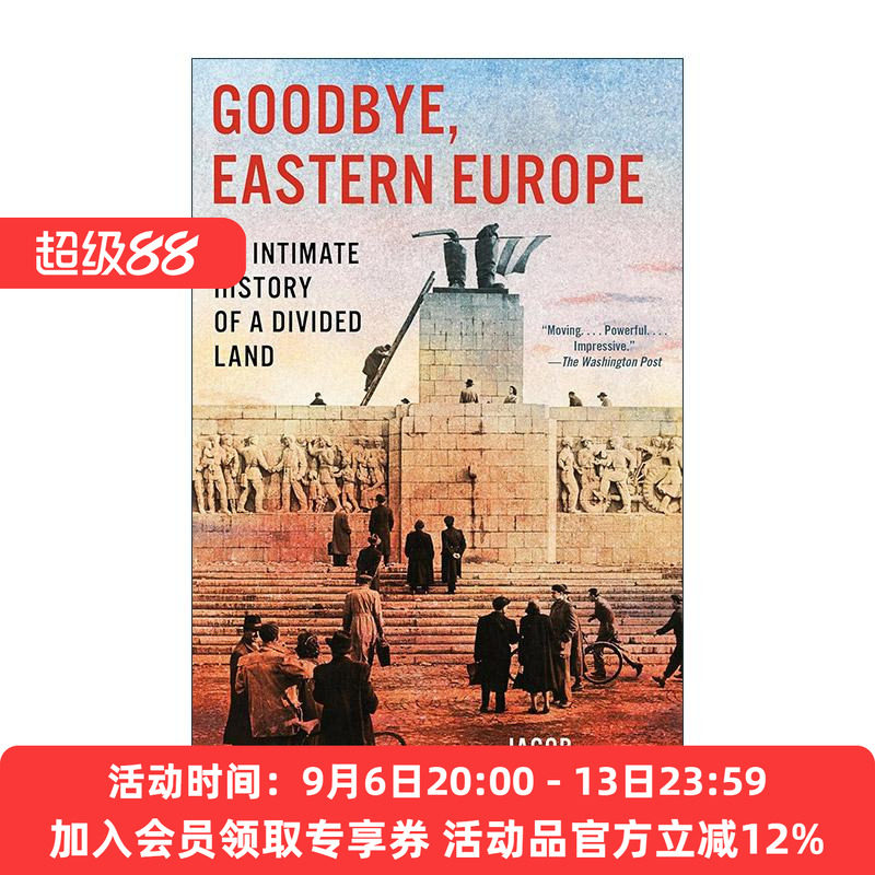 英文原版 Goodbye  Eastern Europe 再见 东欧 分裂土地上的亲密历史 Jacob Mikanowski 英文版 进口英语原版书籍