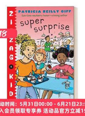 英文原版 Super Surprise Zigzag Kids06 锯齿孩子系列6 儿童章节桥梁故事书 纽伯瑞奖得主Patricia Reilly Giff 英文版进口英语书