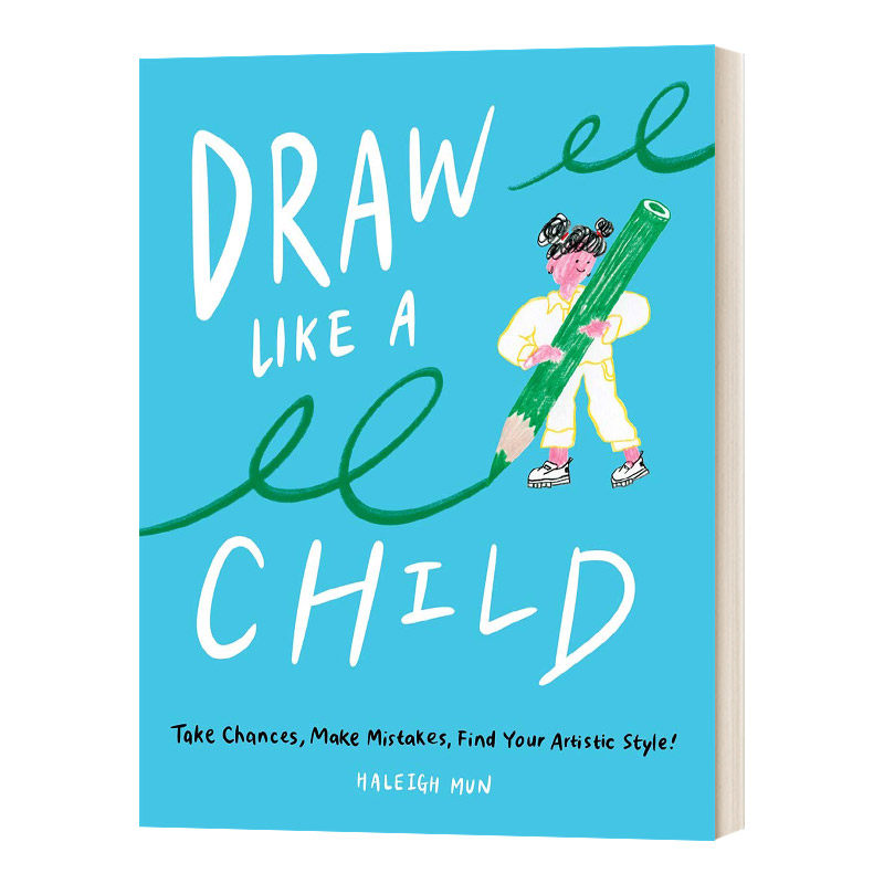 像小孩子一样绘画 英文原版 Draw Like A Child 英文版 进口英语原版书籍