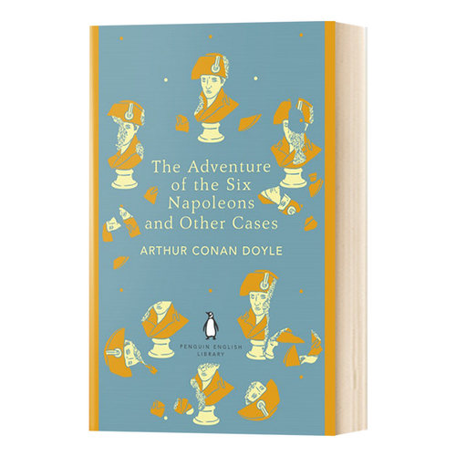 英文原版小说Adventure of the Six Napoleons and Other Cases福尔摩斯探案之六座拿破仑半身像及其他 企鹅英语图书馆 英文版