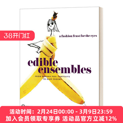 英文原版 Edible Ensembles 食物创意视觉盛宴 从香蕉皮连体裤到羽衣甘蓝连衣裙 精装 英文版 进口英语原版书籍