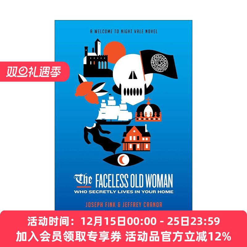 英文原版 The Faceless Old Woman Who Secretly Lives in Your Home 秘密住在你家的无名老妇 欢迎来到夜谷小说 进口英语原版书籍