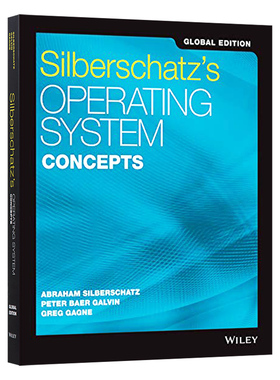 现货 西尔伯沙茨操作系统概念 英文原版 Silberschatz's Operating System Concepts 全球版第十版 英文版 进口英语原版书籍