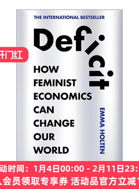 英文原版 Deficit 赤字 女性主义经济学如何改变我们的世界 英文版 进口英语原版书籍