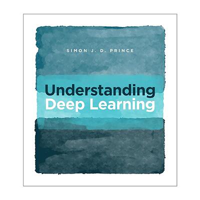 英文原版 Understanding Deep Learning 英文版 进口英语原版书籍