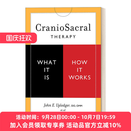 颅骶疗法 英文原版 CranioSacral Therapy What It Is How Works 健康 治疗 John E. Upledger 英文版 进口英语原版书籍