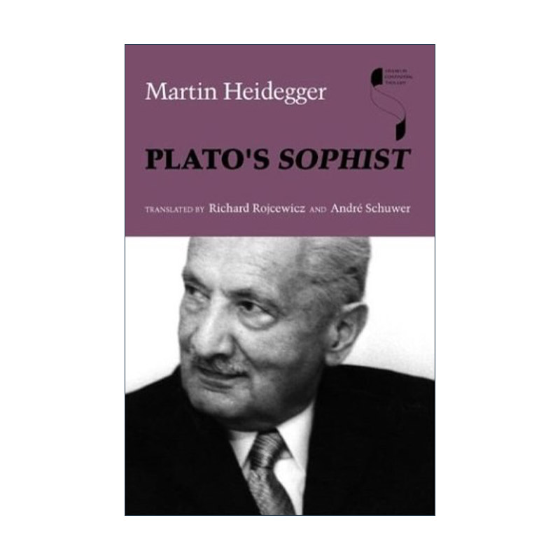 英文原版 Plato’s Sophist 柏拉图的智者篇 马丁·海德格尔 英文版 进口英语原版书籍