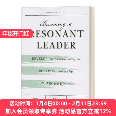 高情商领导力 英文原版 Becoming a Resonant Leader 成就卓越领导者的关键 商业管理 Annie McKee 英文版 进口英语原版书籍