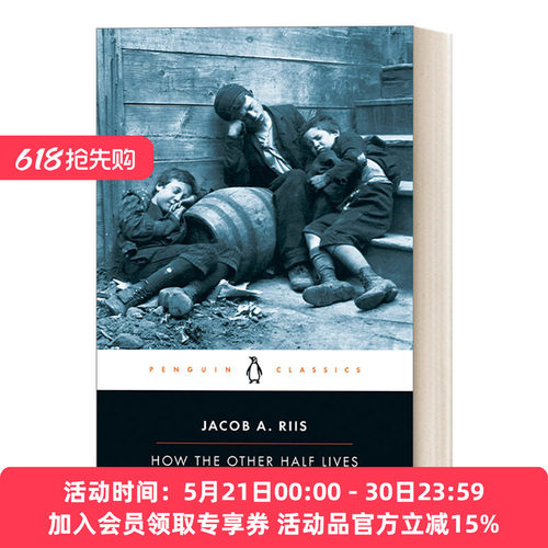 另一半人的生活 英文原版 How the Other Half Lives 社会学 Jacob A. Riis 企鹅经典 英文版 进口英语原版书籍