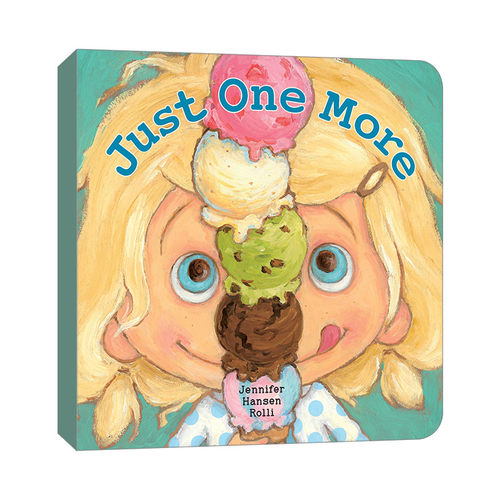 英文原版 Just One More 再来一个 幼儿精装幽默启蒙精装绘本 Jennifer Hansen Rolli 英文版 进口英语原版书籍