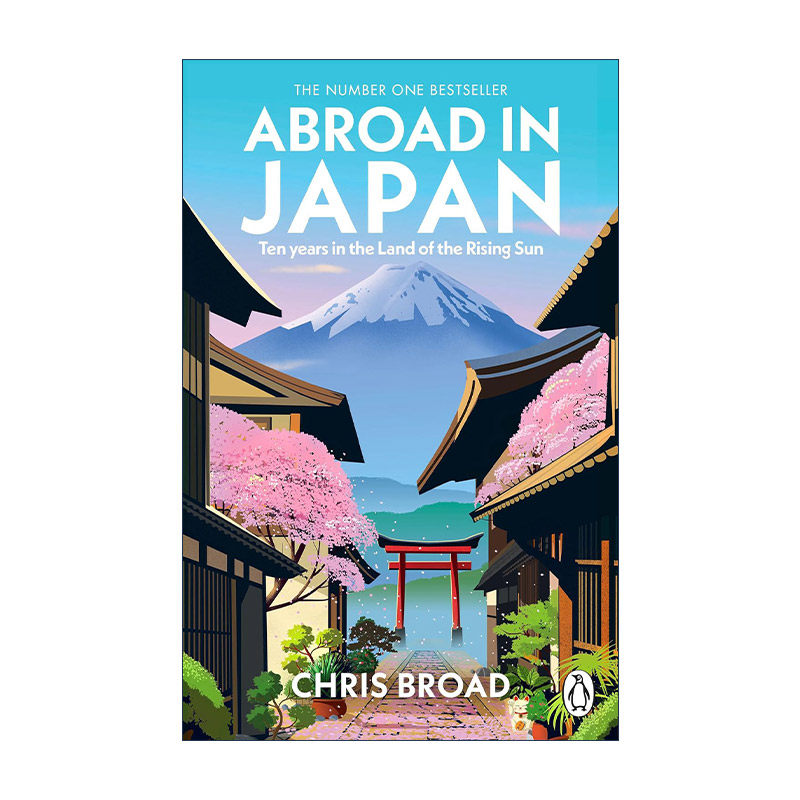 英文原版 Abroad in Japan 一个英国青年在日本 油管博主Chris Broad旅居日本的经历 英文版 进口英语原版书籍