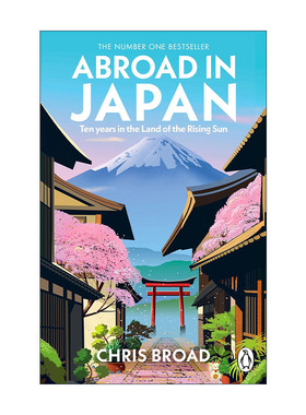 英文原版 Abroad in Japan 一个英国青年在日本 油管博主Chris Broad旅居日本的经历 英文版 进口英语原版书籍