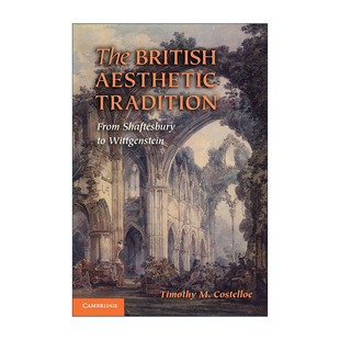 英文原版 The British Aesthetic Tradition 英国的美学传统 从沙夫茨伯里到维特根斯坦 英文版进口英语原版书籍