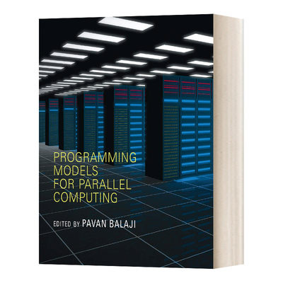 并行计算的编程模型 英文原版 Programming Models for Parallel Computing 英文版 进口英语原版书籍