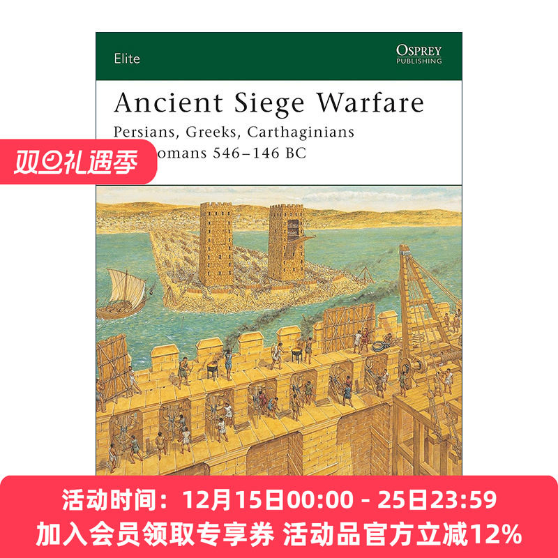 英文原版 Ancient Siege Warfare 古代攻城战 公元前546-146 军事精锐系列 英文版 进口英语原版书籍