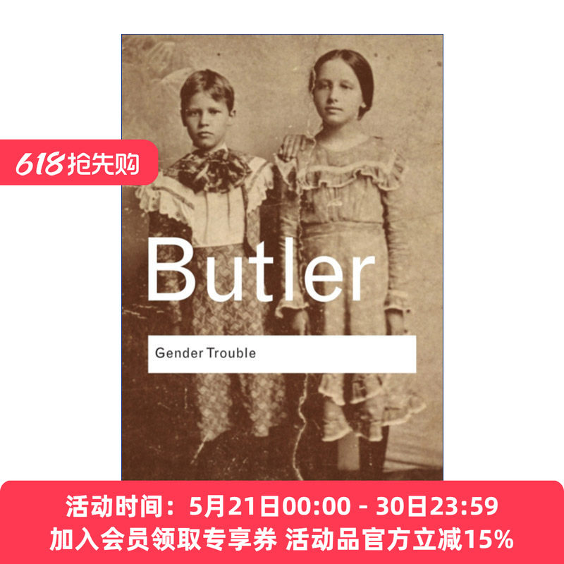 性别烦恼  英文原版 Gender Trouble 女权主义和身份的颠覆 耶鲁大学哲学博士朱迪斯巴特勒 Judith Butler 英文版 进口英语书籍