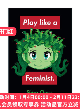 英文原版 Play like a Feminist.玩得像个女权主义者 娱乐与媒体研究副教授 Shira Chess 精装 英文版 进口英语原版书籍