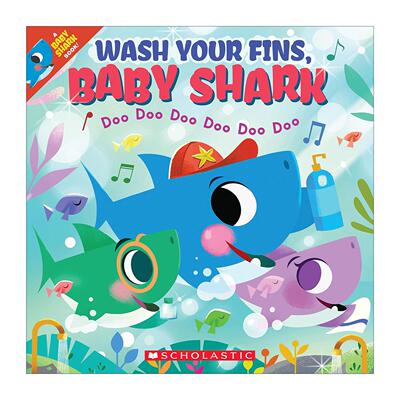 英文原版 Wash Your Fins  Baby Shark 鲨鱼宝宝绘本 英文版 进口英语原版书籍