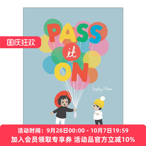 英文原版 Pass It On 传递下去 给予 分享和快乐的故事 儿童精装绘本 Sophy Henn 英文版 进口英语原版书籍