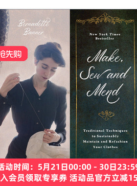 英文原版 Make  Sew and Mend 制作 缝制和修补 以可持续的方式维护和改造衣服的传统技术 英文版 进口英语原版书籍