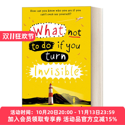 英文原版 What Not to Do If You Turn Invisible 隐身了不能做的事 青少年小说Ross Welford 英文版 进口英语原版书籍