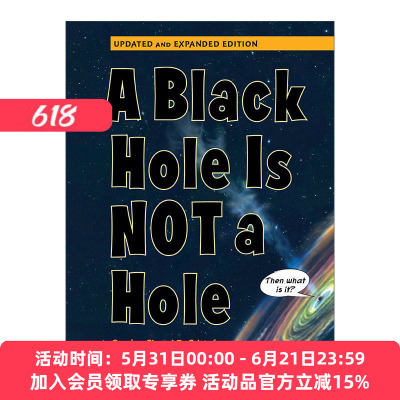 英文原版 A Black Hole is Not a Hole 黑洞不是洞 更新插图版 Carolyn DeCristofano 儿童科普读物 STEM 宇宙 精装 进口英语书籍
