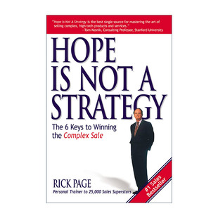 英文原版 Hope Is Not a Strategy 竞争性销售 赢得复杂销售的六个步骤 复杂销售领域大师Rick Page 英文版 进口英语原版书籍