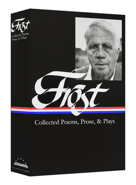 英文原版 Robert Frost Collected Poems Prose & Plays 罗伯特 弗罗斯特 诗歌 散文和戏剧集 精装 英文版 进口英语原版书籍