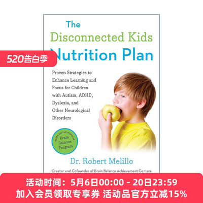 英文原版 The Disconnected Kids Nutrition Plan 与世界失去联系的孩子营养计划 儿童健康食谱 自闭症 多动症 阅读障碍 英文版