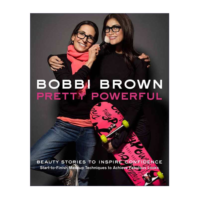 芭比波朗 英文原版 Bobbi Brown Pretty Powerful 化妆手册 精装 英文版 进口英语原版书籍