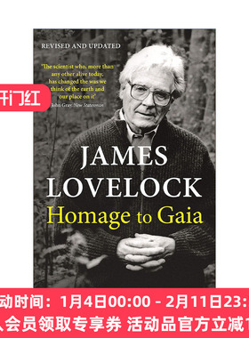 英文原版 Homage to Gaia 敬畏盖亚 独立科学家的生涯 盖亚假说之父詹姆斯·洛夫洛克自传 英文版 进口英语原版书籍