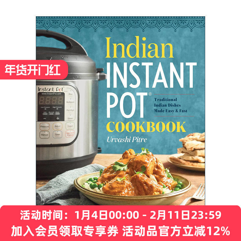 英文原版 Indian Instant Pot(R) Cookbook 印度高压锅食谱 简单快速的传统印度菜烹饪指南 英文版 进口英语原版书籍