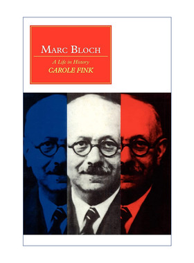 为历史而生  英文原版 Marc Bloch 马克·布洛赫传 卡萝尔·芬克 剑桥Canto经典系列 英文版 进口英语原版书籍