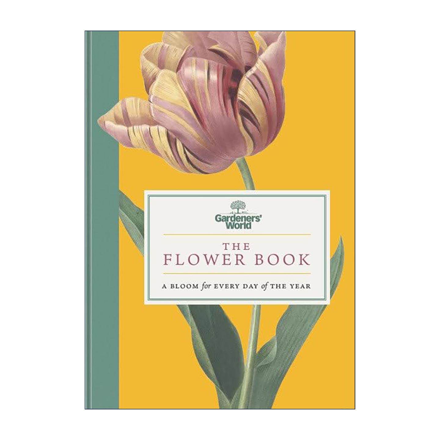 英文原版 Gardeners’World The Flower Book BBC园艺世界栏目 花卉全书 一年365天的花卉指南 精装图册 英文版 进口英语原版书籍