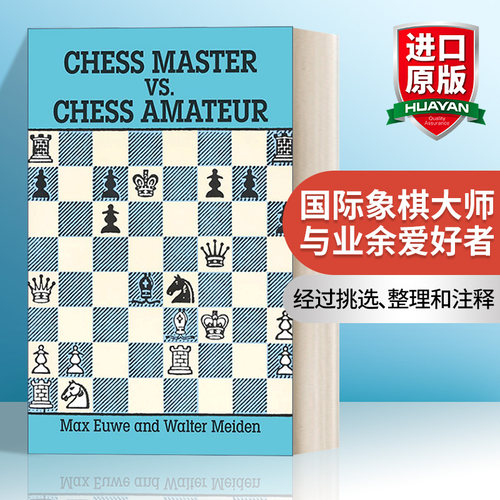 英文原版 Chess Master vs. Chess Amateur 国际象棋大师与业余爱好者 英文版 进口英语原版书籍