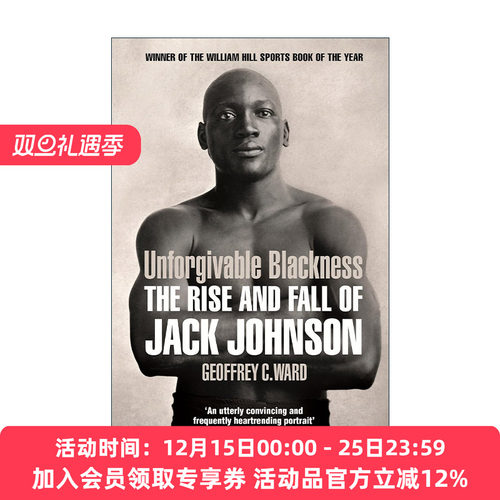 英文原版 Unforgivable Blackness 罪无可赦 拳王杰克·强生沉浮录 同名纪录片 英文版 进口英语原版书籍