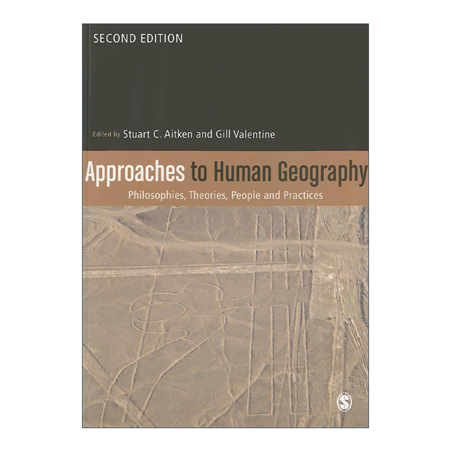 英文原版 Approaches to Human Geography 人文地理学研究方法 英文版 进口英语原版书籍