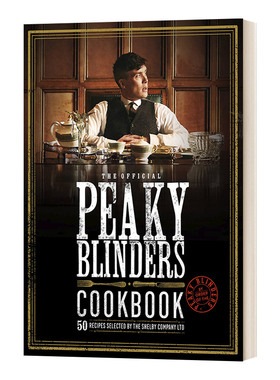 《浴血黑帮》食谱 英文原版 Peaky Blinders Cookbook 50 Recipes selected by The Shelby Company Ltd 精装 进口英语原版书籍
