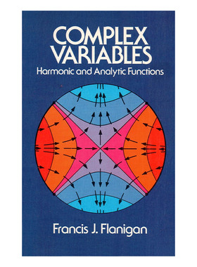 英文原版 Complex Variables 复变函数 调和函数与解析函数 Francis J. Flanigan 英文版 进口英语原版书籍