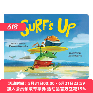 英文原版 Surf's Up 青蛙兄弟去冲浪 纸板书 纽伯瑞奖得主Kwame Alexander 乔希的球场同作者 英文版 进口英语原版书籍