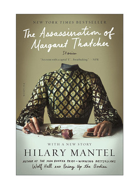 英文原版 The Assassination of Margaret Thatcher 暗杀 希拉里曼特尔短篇小说集 英文版 进口英语原版书籍