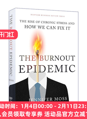 职业倦怠流行病  英文原版 Burnout Epidemic 职场慢性压力增加及缓解指南 哈佛商业评论 精装 英文版 进口英语原版书籍