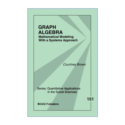 图解代数  英文原版 Graph Algebra 用系统方法进行数学建模 SAGE社会科学定量研究应用丛书 英文版 进口英语原版书籍