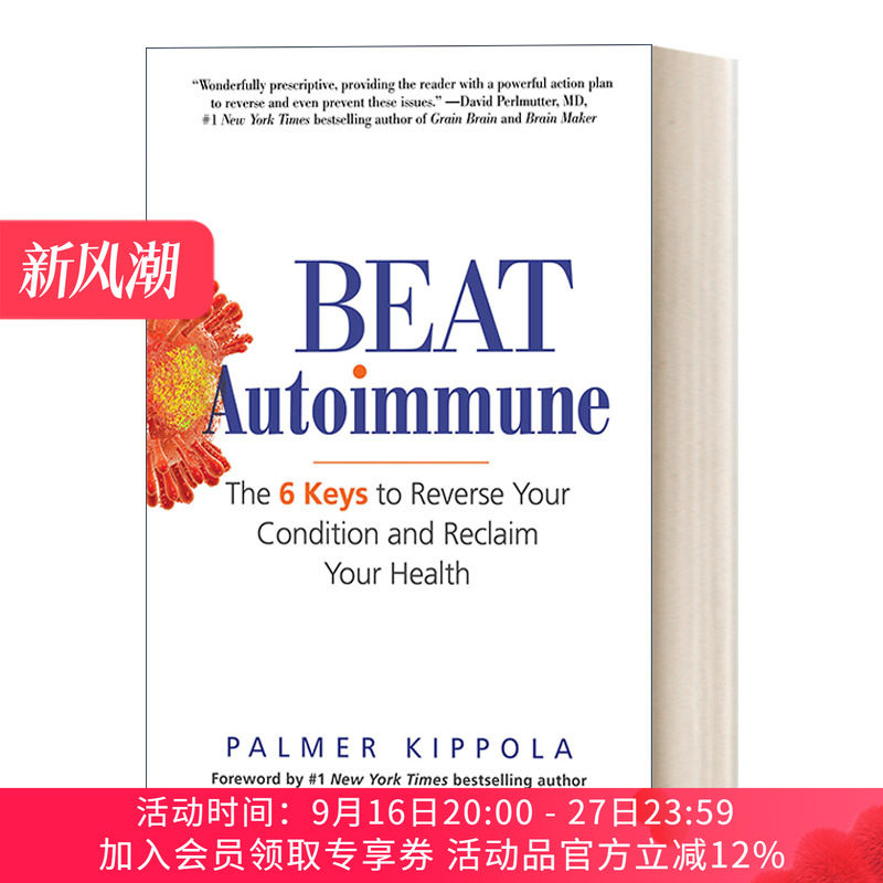 英文原版 Beat Autoimmune 战胜自身免疫:逆转病情和恢复健康的六把钥匙 Palmer Kippola 英文版 进口英语原版书籍
