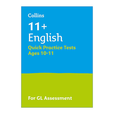 英文原版 11+ Quick Practice Tests for the GL Assessment Tests - English Age 10-11 柯林斯英国小升初GL考试英语练习 10-11岁