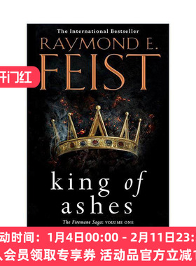 英文原版 King of Ashes 灰烬之王 火之鬃传说三部曲1 Raymond E. Feist奇幻小说 英文版 进口英语原版书籍