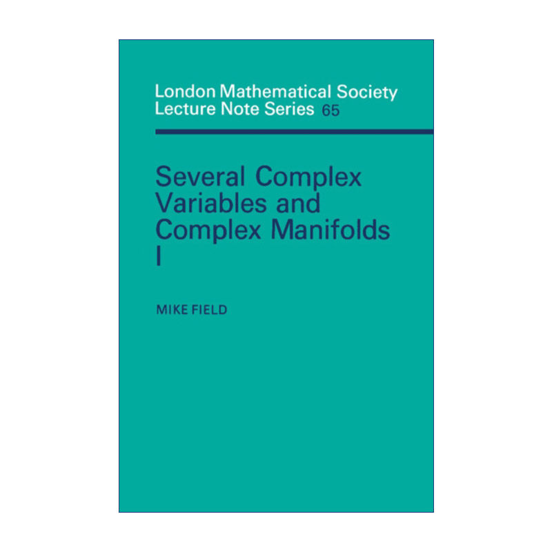 英文原版 Several Complex Variables and Complex Manifolds I 几个复变量和复流形I 伦敦数学会讲义系列 英文版 进口英语原版书