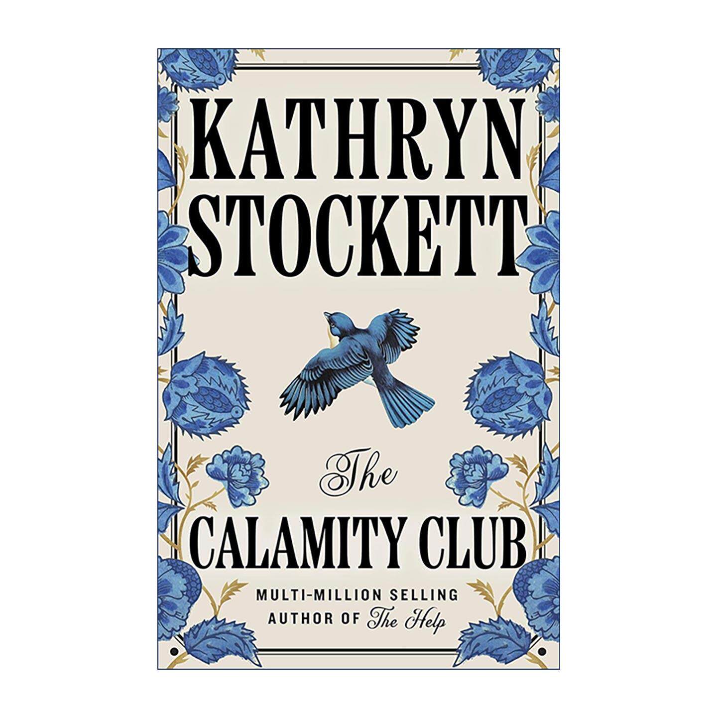 英文原版 The Calamity Club 灾难俱乐部 相助作者凯瑟琳?斯托克特新作 聚焦大萧条时代南方女性 大开本 进口英语原版书籍
