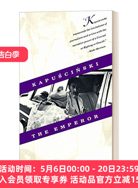 英文原版 The Emperor Downfall of an Autocrat 皇帝 一个独裁政权的倾覆 Ryszard Kapuscinski 雷沙德·卡普钦斯基 进口英语书籍