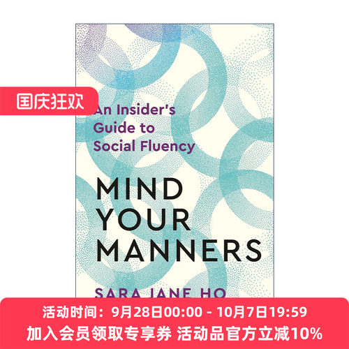 英文原版 Mind Your Manners 注意你的礼仪 在任何情境下做很好的自己 社交能力内行指南 英文版 进口英语原版书籍
